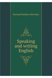 Speaking and Writing English