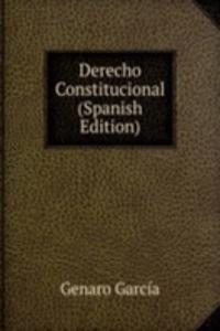 Derecho Constitucional (Spanish Edition)