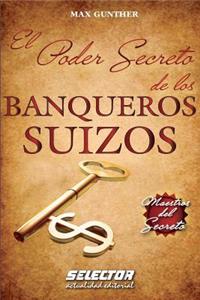 Poder Secreto de los BANQUEROS SUIZOS