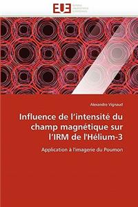 Influence de L Intensit� Du Champ Magn�tique Sur L Irm de l'H�lium-3