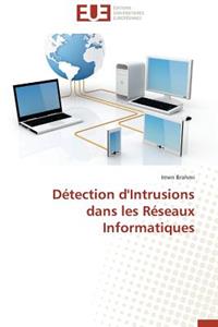 Détection d'Intrusions Dans Les Réseaux Informatiques