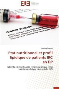 Etat Nutritionnel Et Profil Lipidique de Patients IRC En DP