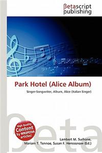 Park Hotel (Alice Album)