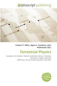Terrestrial Physics