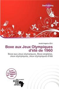 Boxe Aux Jeux Olympiques D' T de 1960