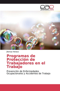 Programas de Protección de Trabajadores en el Trabajo