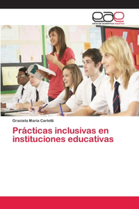 Prácticas inclusivas en instituciones educativas