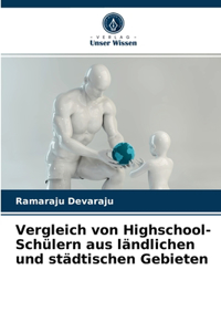 Vergleich von Highschool-Schülern aus ländlichen und städtischen Gebieten