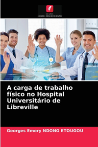 A carga de trabalho físico no Hospital Universitário de Libreville