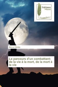 parcours d'un combattant