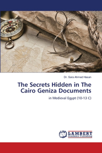 The Secrets Hidden in The Cairo Geniza Documents