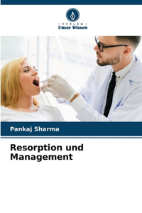 Resorption und Management