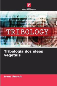 Tribologia dos óleos vegetais