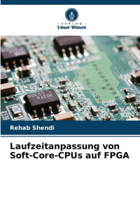 Laufzeitanpassung von Soft-Core-CPUs auf FPGA