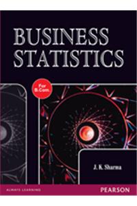 Business Statistics (for B. Com Course Of Uttar Pradesh Universities)