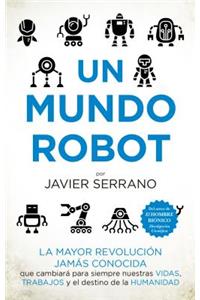 Un Mundo Robot