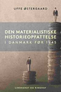 Den materialistiske historieopfattelse i Danmark før 1945