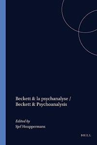 Beckett & la psychanalyse / Beckett & Psychoanalysis
