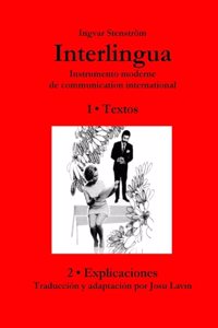 Interlingua ─ Instrumento moderne de communication international (Versión española)