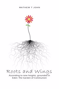 Roots and Wings