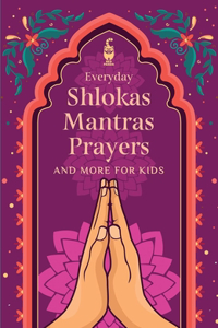 Everyday Shlokas Mantras Prayers