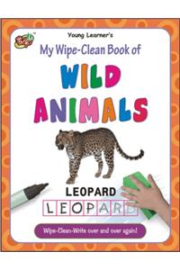 My Wipe-Clean Book Of Wild Animals