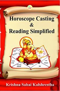 Horoscope Casting and Reading Simplified