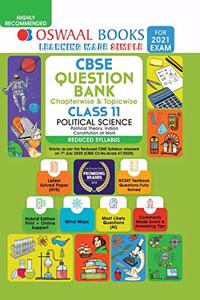 Oswaal CBSE Question Bank Class 11 Political Science Book Chapterwise & Topicwise (Reduced Syllabus) (For 2021 Exam) [Old Edition]
