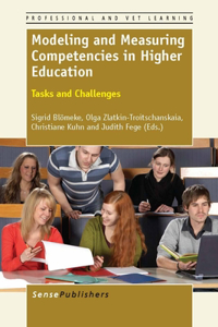 Modeling and Measuring Competencies in Higher Education: Tasks and Challenges