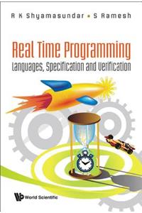 Real Time Programming: Languages, Specification and Verification