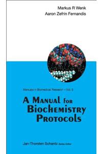 Manual for Biochemistry Protocols