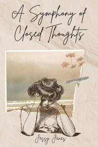 Symphony of Closed Thoughts