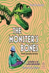 Monster's Bones (Young Readers Edition)