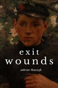 Exit Wounds