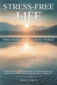 Stress-Free for Life