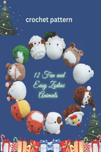 12 Fun and Easy Zodiac Animals Crochet Pattern