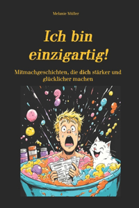 Ich bin einzigartig!