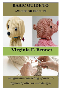 Basic Guide to Amigurumi Crochet