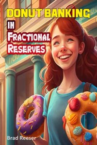 Donut Banking in Fractional Reserves