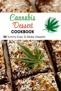 Cannabis Dessert Cookbook