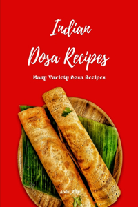 Indian Dosa Recipes