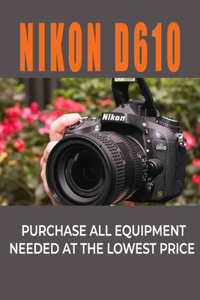 Nikon D610