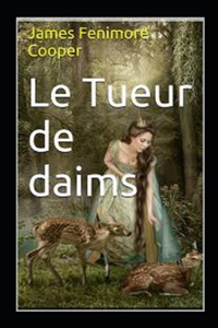 Le Tueur de Daims Annoté