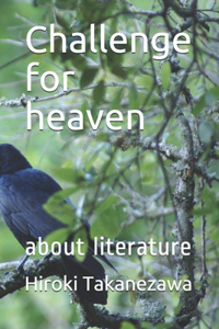 Challenge for heaven