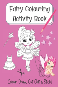 Fairy Colouring Activity Book