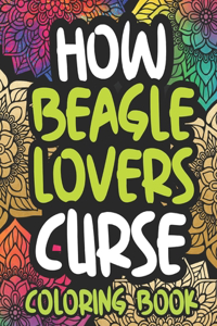 How Beagle Lovers Curse