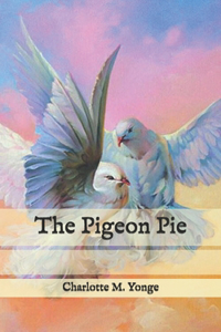 The Pigeon Pie