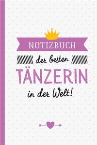 Notizbuch der besten Tänzerin in der Welt