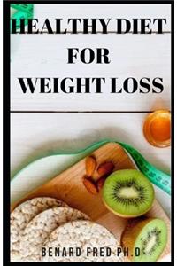 Healthy Diet for Weight Loss