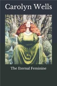 The Eternal Feminine